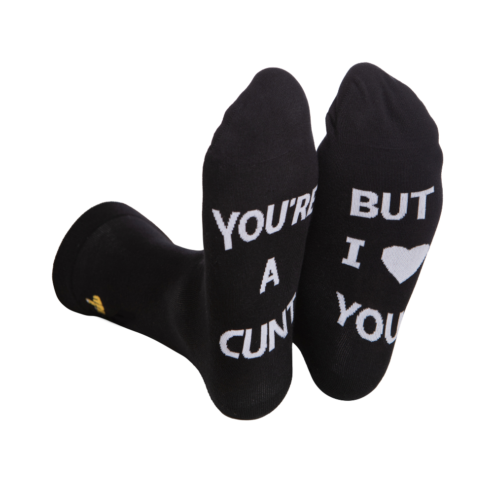 Rude Slogan Socks - You're a Cunt, But I Love You